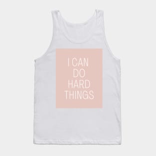 I Can Do Hard Things - Beige Quotes Aesthetic Tank Top